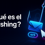 Qué es el phishing y otras estafas